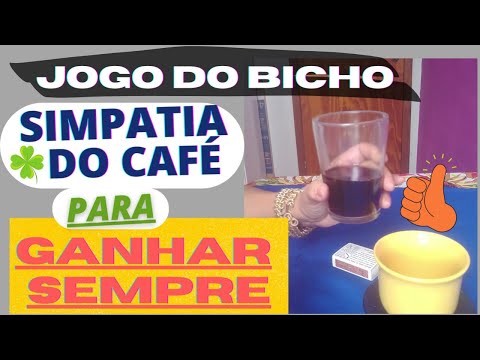 JOGO DO BICHO SIMPATIA  DO CAFÉ PARA GANHAR SEMPRE
